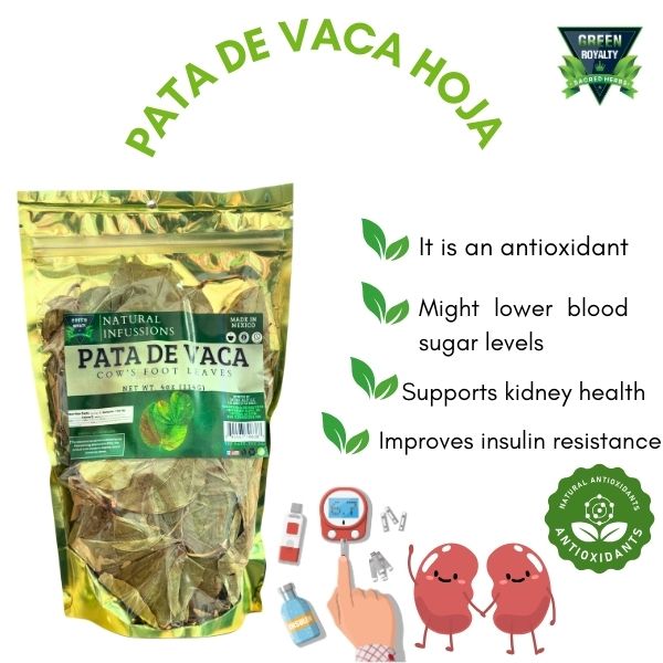 Green Royalty- Pata Vaca Hoja(4oz)/Cow's Foot Leaf