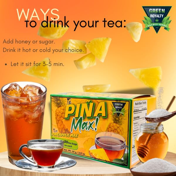 Green Royalty – Piña Max! Pineapple Herbal Tea Blend | 30 Tea Bags | With Pineapple, Oats, Artichoke, Green Tea & Pu-Erh Red Tea | Naturally Caffeine-Containing Herbal Infusion