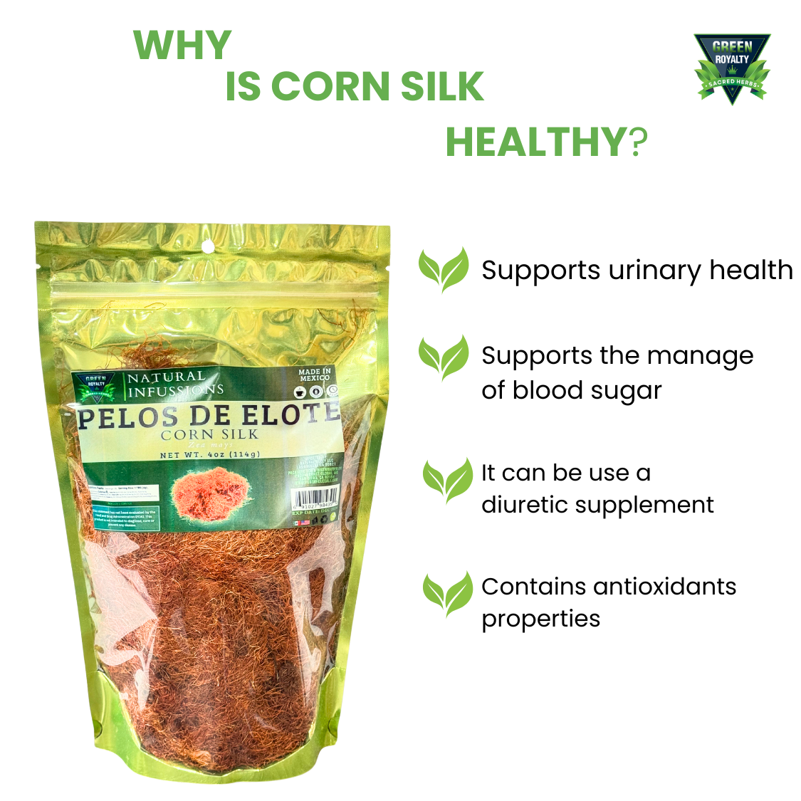 Green Royalty-Pelos De Elote Hierba(4 oz)/Corn Silk